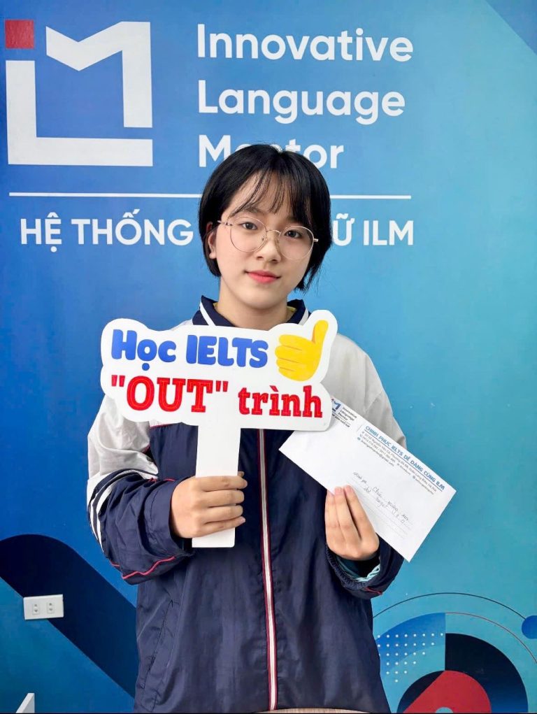 Học viên IELTS Lê Hồng Anh chia sẻ về kinh nghiệm học tiếng Anh